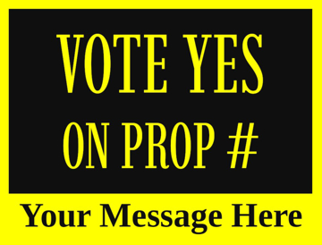 Picture of 18" x 24" - Yard Sign - Proposition - 06