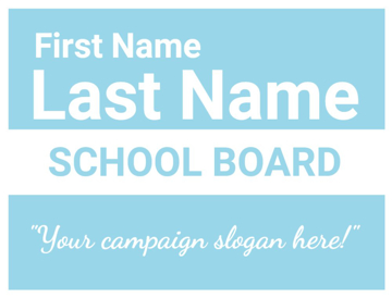 Picture of 18" x 24" - Yard Sign - School Board - 05
