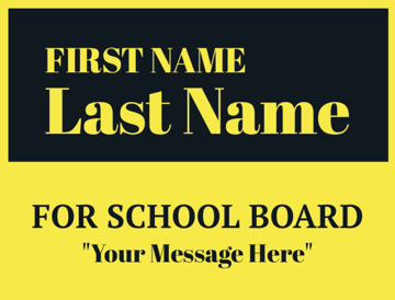 Picture of 18" x 24" - Yard Sign - School Board - 07