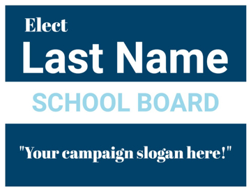 Picture of 18" x 24" - Yard Sign - School Board - 09
