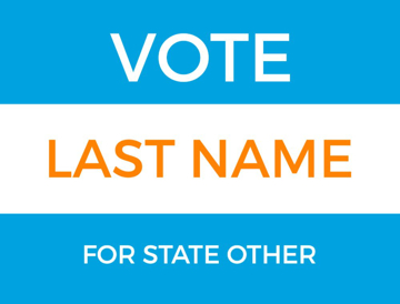 Picture of 18" x 24" - Yard Sign - State Campaign - 41